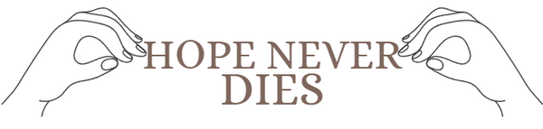 Hope Never Dies